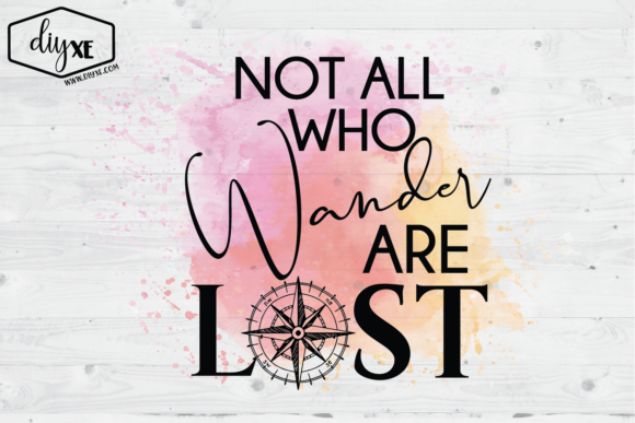 Download Not All Who Wander - Sublimation Graphic - Sublimation graphic Collection